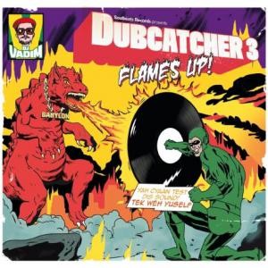 Image of DJ Vadim - Dubcatcher 3 - Flame's Up