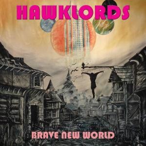 Image of Hawklords - Brave New World