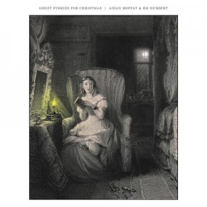 Image of Aidan Moffat & RM Hubbert - Ghost Stories For Christmas