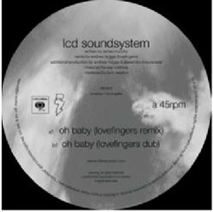 Image of LCD Soundsystem - Oh Baby (Lovefingers Remix) / Oh Baby (Lovefingers Dub)