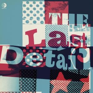 Image of The Last Detail - The Last Detail