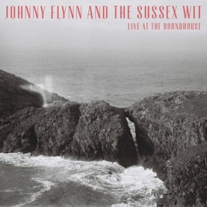 Image of Johnny Flynn And The Sussex Wit - Live At The Roundhouse