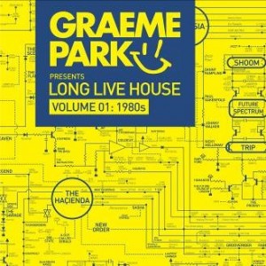 Image of Various Artists - Graeme Park Presents Long Live House Volume 01: 1980s