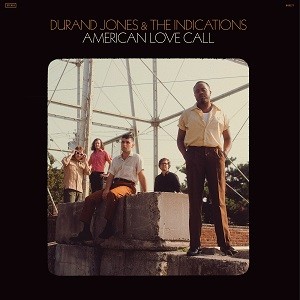 Image of Durand Jones & The Indications - American Love Call