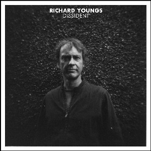 Image of Richard Youngs - Dissident