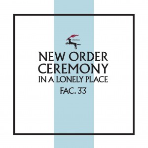 Image of New Order - Ceremony : Version 2 - Remastered Edition