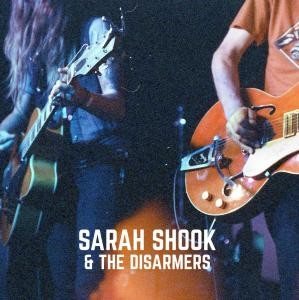 Image of Sarah Shook & The Disarmers - The Way She Looked At You