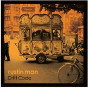 Image of Rustin Man - Drift Code