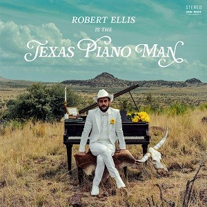 Image of Robert Ellis - Texas Piano Man