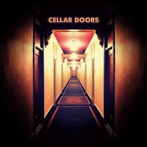 Image of Cellar Doors - Cellar Doors