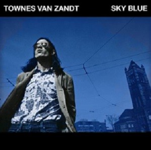 Image of Townes Van Zandt - Sky Blue