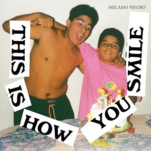 Image of Helado Negro - This Is How You Smile