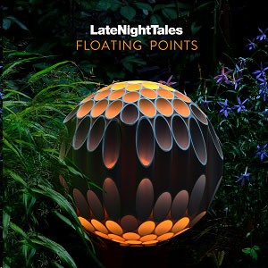Various Artists - Late Night Tales: Floating Points