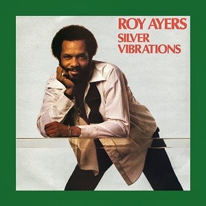 Image of Roy Ayers - Silver Vibrations