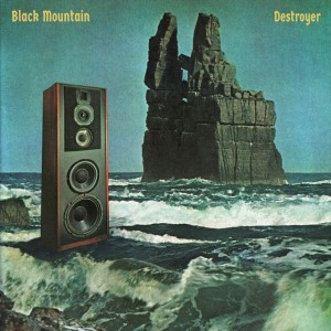 Image of Black Mountain - Destroyer