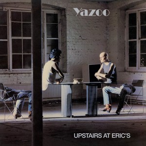 Image of Yazoo - Upstairs At Eric's