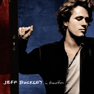 Image of Jeff Buckley - In Transition