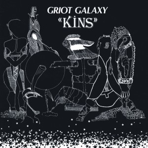 Image of Griot Galaxy - Kins