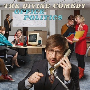 Image of The Divine Comedy - Office Politics