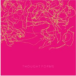 Image of Thought Forms - Thought Forms - 10th Anniversary Reissue