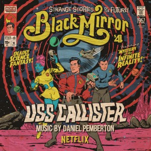 Image of Daniel Pemberton - Black Mirror: USS Callister - OST