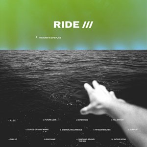 Image of Ride - This Is Not A Safe Place