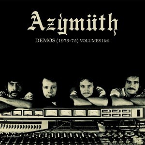 Image of Azymuth - Demos (1973-75)