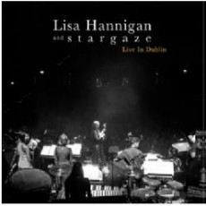 Image of Lisa Hannigan & S T A R G A Z E - Live In Dublin