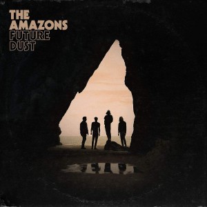 Image of The Amazons - Future Dust