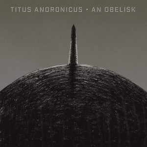 Image of Titus Andronicus - An Obelisk