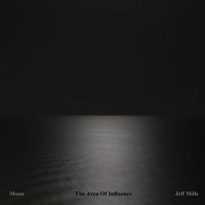 Image of Jeff Mills - Moon - The Area Of Influence