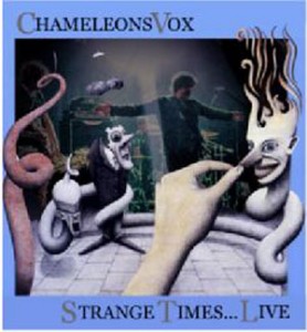 Image of Chameleons Vox - Strange Times... Live