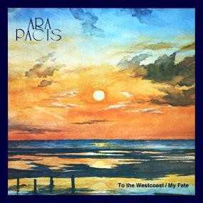 Image of Ara Pacis - To The Westcoast / My Fate