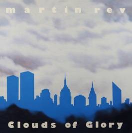 Image of Martin Rev - Clouds Of Glory