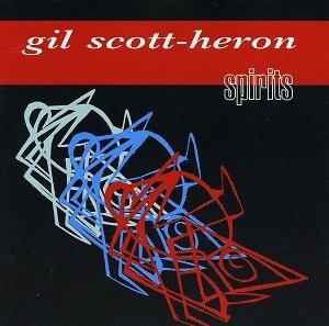Image of Gil Scott-Heron - Spirits - 25th Anniversary Edition