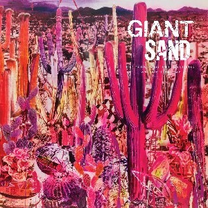 Image of Giant Sand - Recounting The Ballads Of Thin Line Men