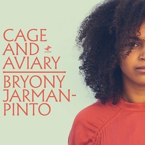 Image of Bryony Jarman-Pinto - Cage And Aviary