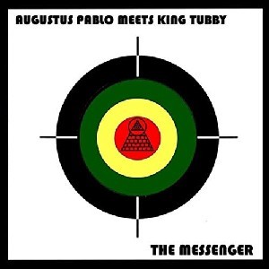 Image of Augustus Pablo Meets King Tubby - The Messenger