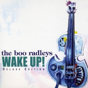 Image of Boo Radleys - Wake Up!