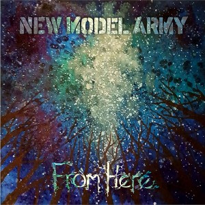 Image of New Model Army - From Here