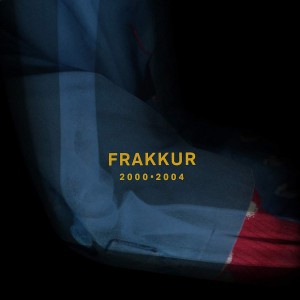 Image of Frakkur - 2000 - 2004