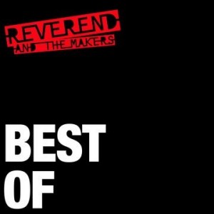 Image of Reverend And The Makers - Best Of