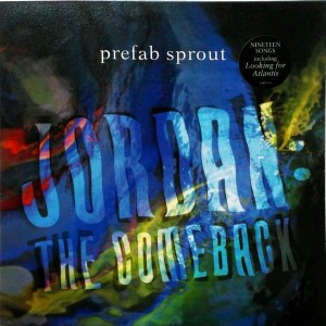 Image of Prefab Sprout - Jordan : The Comeback