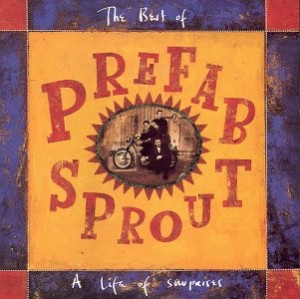 Image of Prefab Sprout - A Life Of Surprises : The Best Of