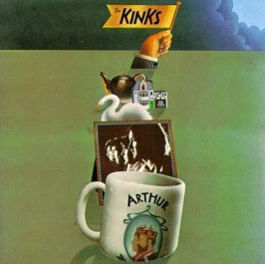 Image of The Kinks - Arthur Or The Decline And Fall Of The British Empire