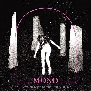 Image of Mono - Before The Past - Live From Electrical Audio