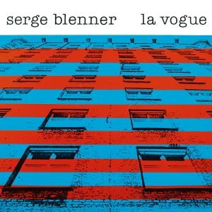 Image of Serge Blenner - La Vogue