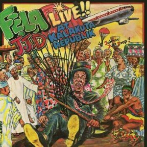 Image of Fela Kuti - Johnny Just Drop (J.J.D.)