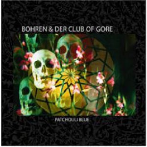 Image of Bohren & Der Club Of Gore - Patchouli Blue
