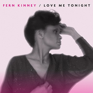Image of Fern Kinney - Love Me Tonight